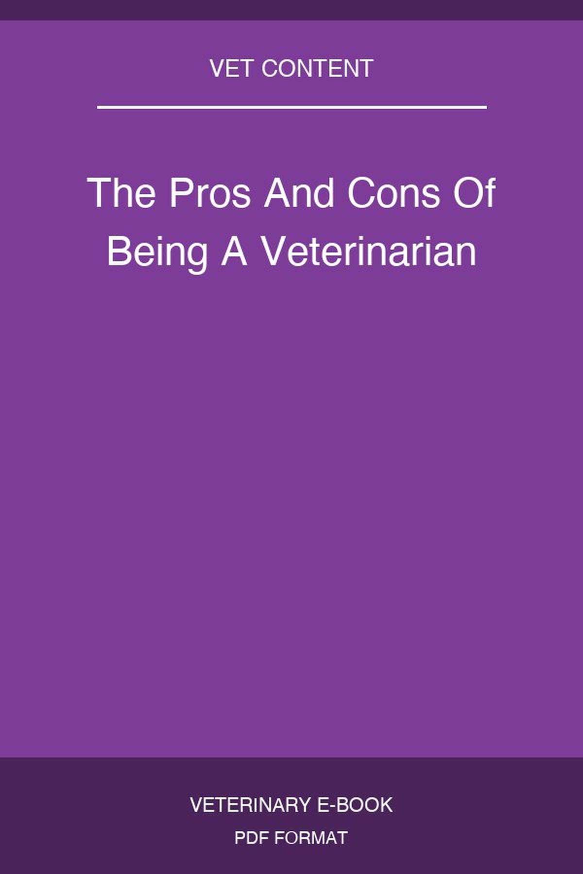 The Pros And Cons Of Being A Veterinarian
