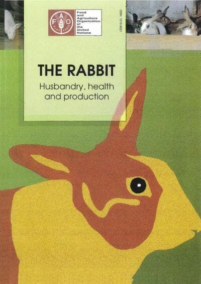 The Rabbit — Husbandry, Health and Production