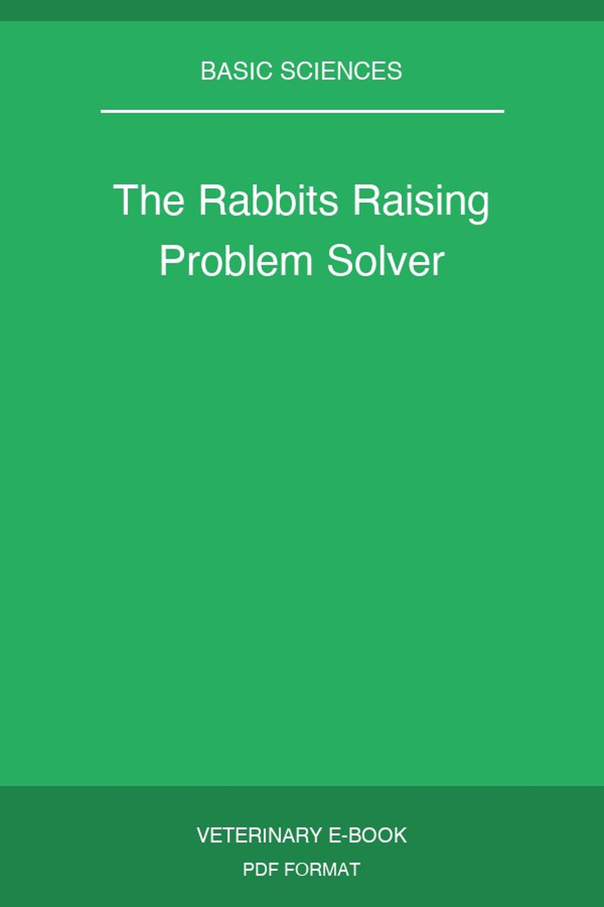 The Rabbits Raising Problem Solver