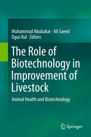 The Role Of Biotechnology In Improvement Of Livestock