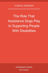 The Role That Assistance Dogs Play In Supporting People With Disabilities