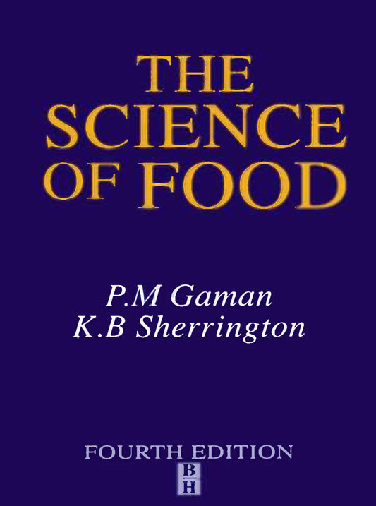 The Science Of Food 4Th Edition