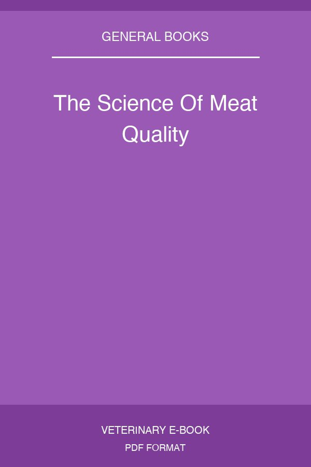 The Science Of Meat Quality