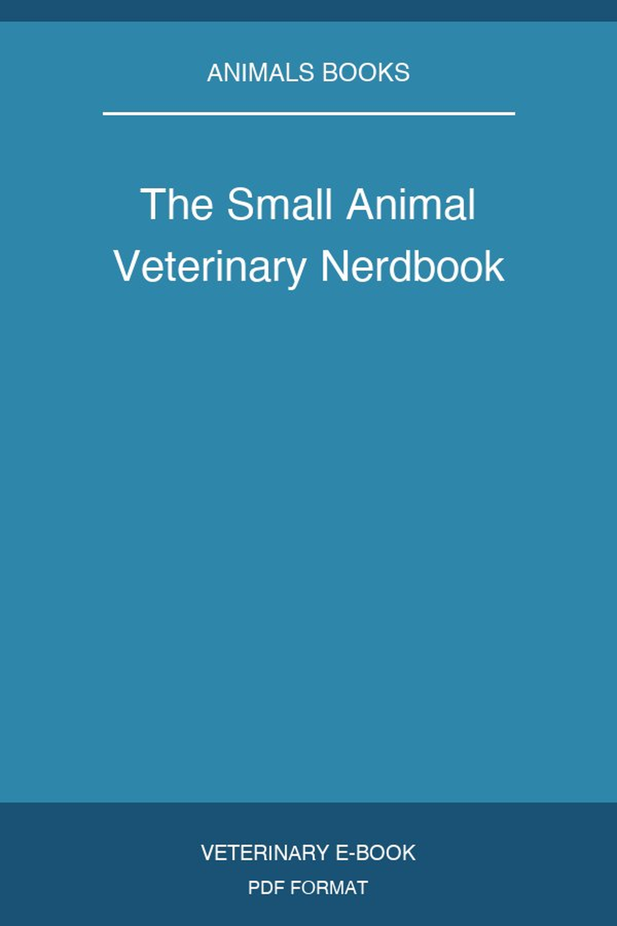 The Small Animal Veterinary Nerdbook