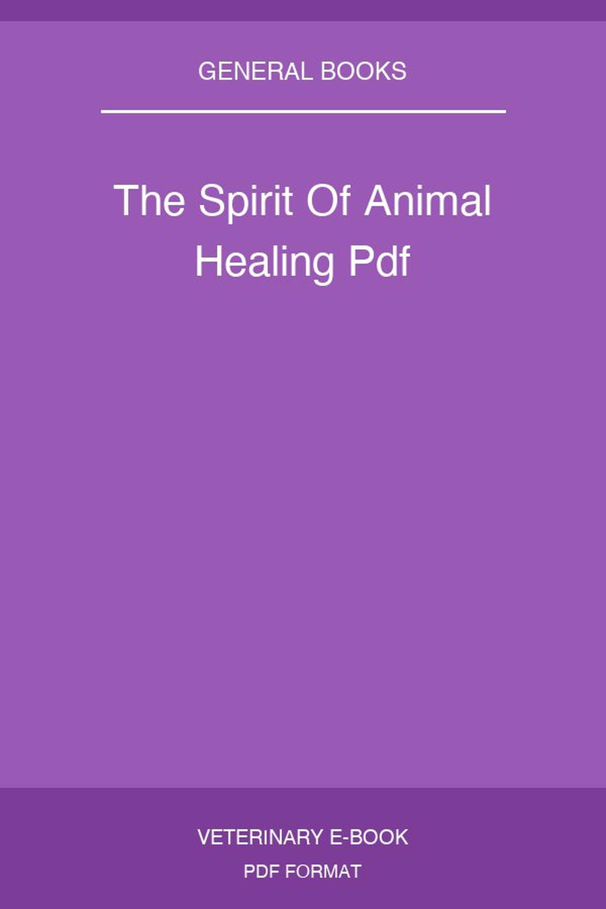 The Spirit Of Animal Healing