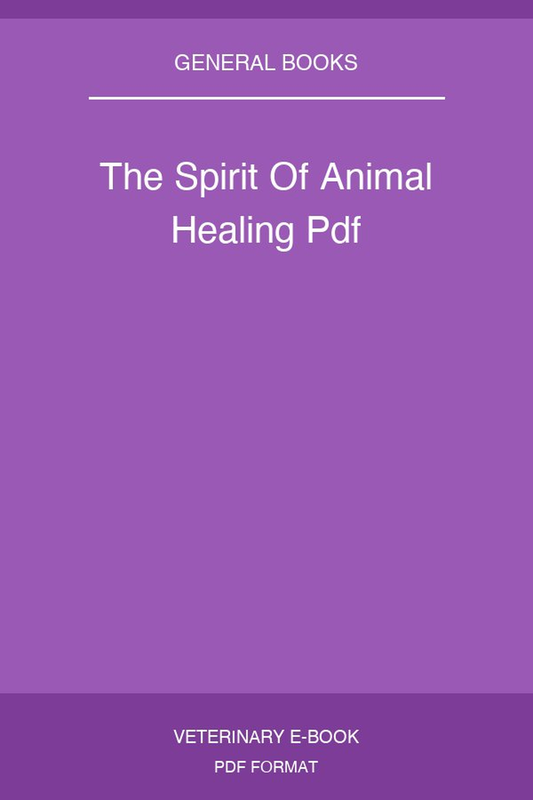 The Spirit Of Animal Healing