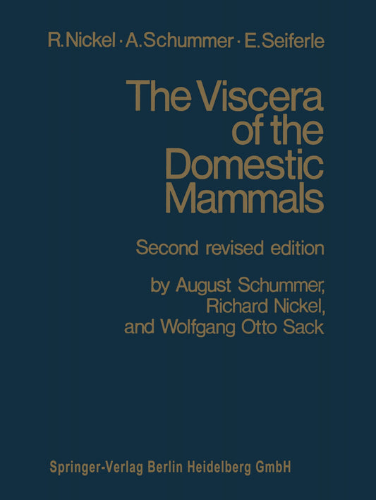 The Viscera Of The Domestic Mammals 2Nd Revised Edition