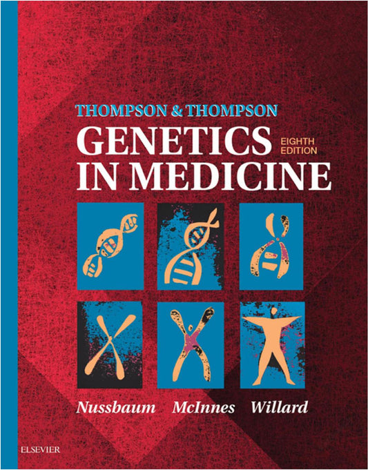 Thompson and Thompson Genetics in Medicine 8th Edition