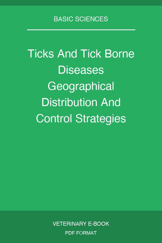 Ticks And Tick Borne Diseases Geographical Distribution And Control Strategies In The Euro Asia Region