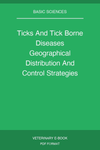 Ticks And Tick Borne Diseases Geographical Distribution And Control Strategies In The Euro Asia Region