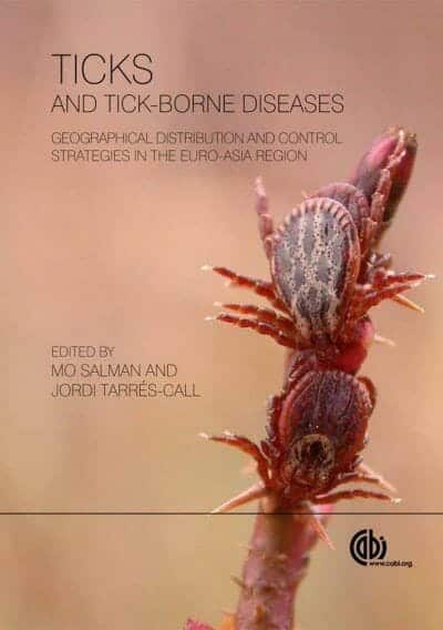 Ticks and Tick-borne Diseases: Geographical Distribution and Control Strategies in the Euro-Asia Region - Cover
