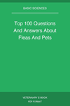 Top 100 Questions And Answers About Fleas And Pets