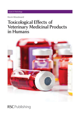 Toxicological Effects Of Veterinary Medicinal Products In Humans Volume 1 2