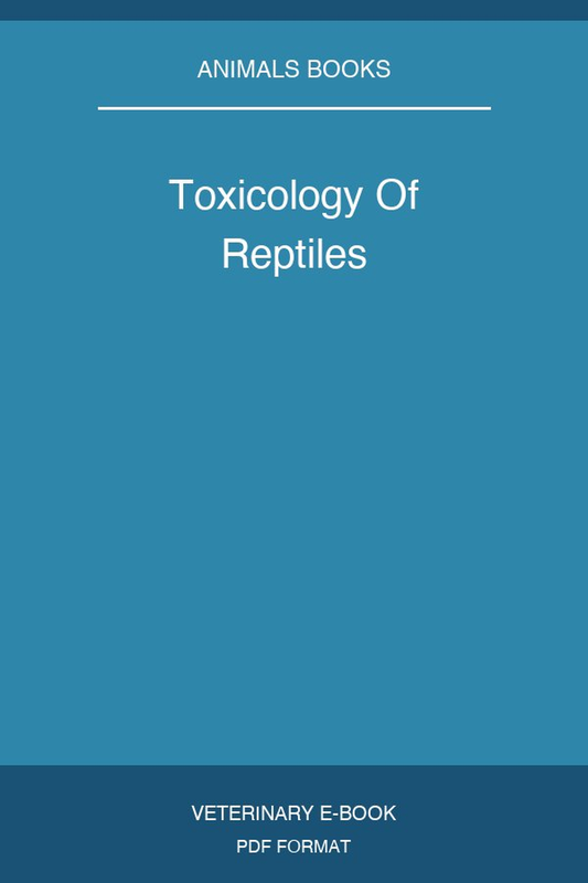 Toxicology Of Reptiles