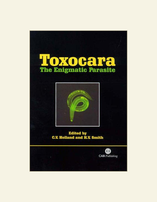 Toxocara The Enigmatic Parasite — front cover (HD)