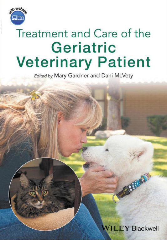 Treatment And Care Of The Geriatric Veterinary Patient