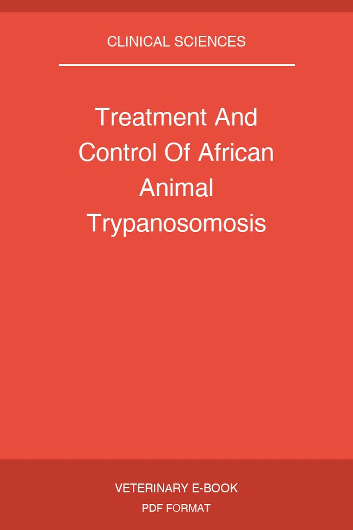 Treatment And Control Of African Animal Trypanosomosis