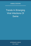 Trends In Emerging Viral Infections Of Swine
