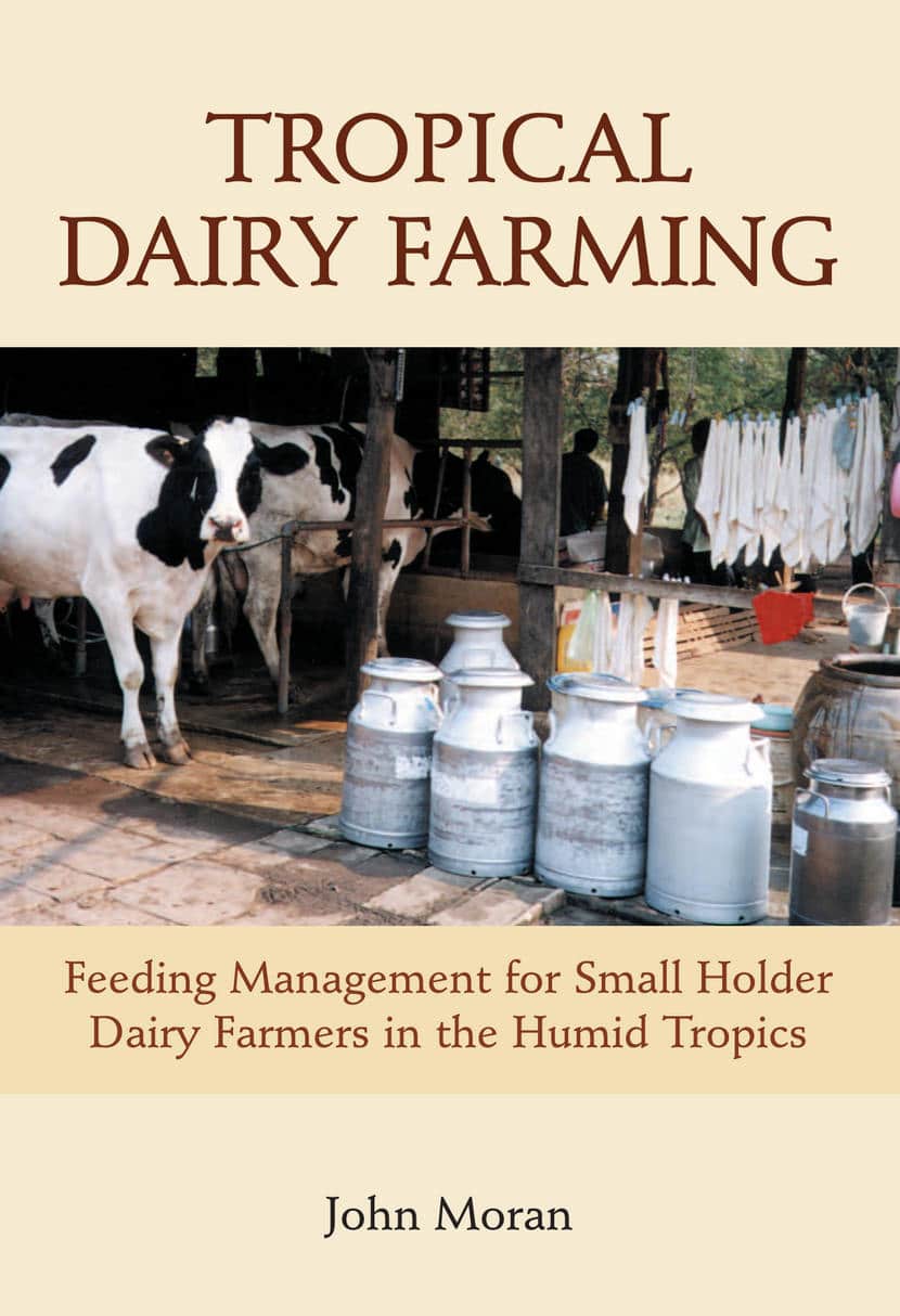 Tropical Dairy Farming Feeding Management For Small Holder Dairy Farmers In The Humid Tropics