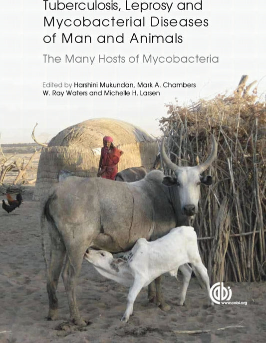 Tuberculosis Leprosy And Mycobacterial Diseases Of Man And Animals The Many Hosts Of Mycobacteria