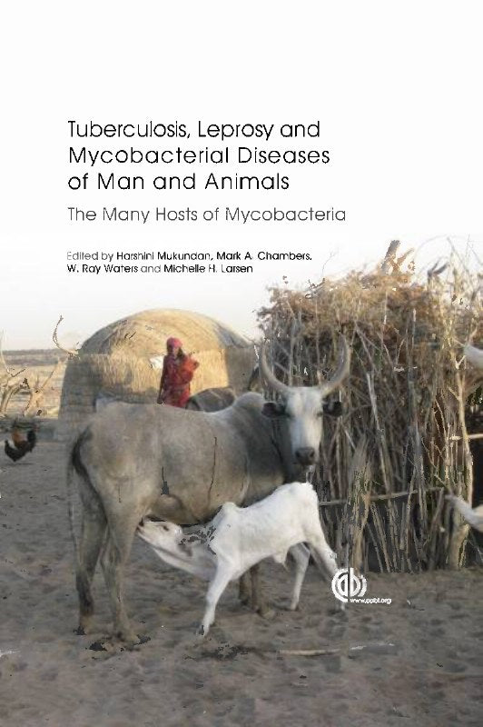 Tuberculosis, Leprosy and Mycobacterial Diseases of Man and Animals, The Many Hosts of Mycobacteria