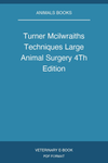 Turner Mcilwraiths Techniques Large Animal Surgery 4Th Edition
