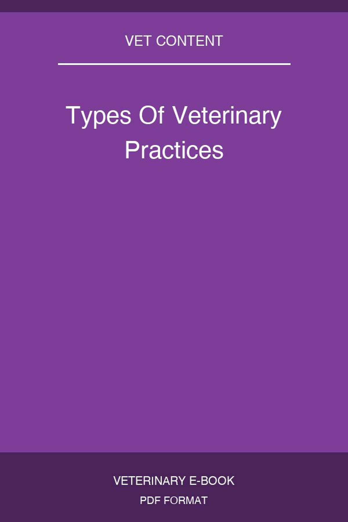 Types Of Veterinary Practices