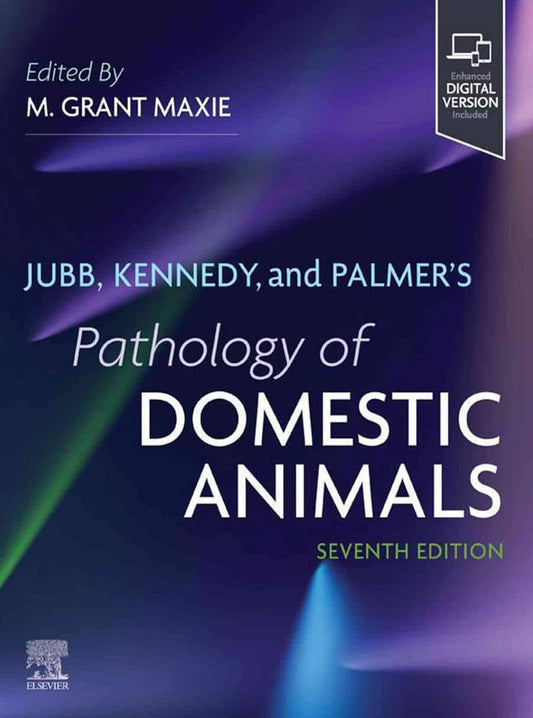 Jubb Kennedy Palmers Pathology Of Domestic Animals 7Th Edition