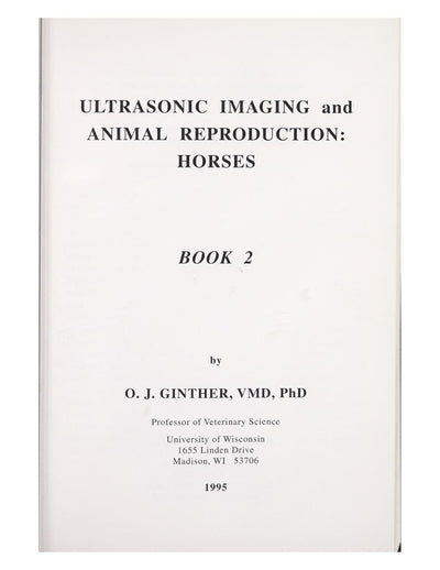 Ultrasonic Imaging and Animal Reproduction: Horses (Book 2)