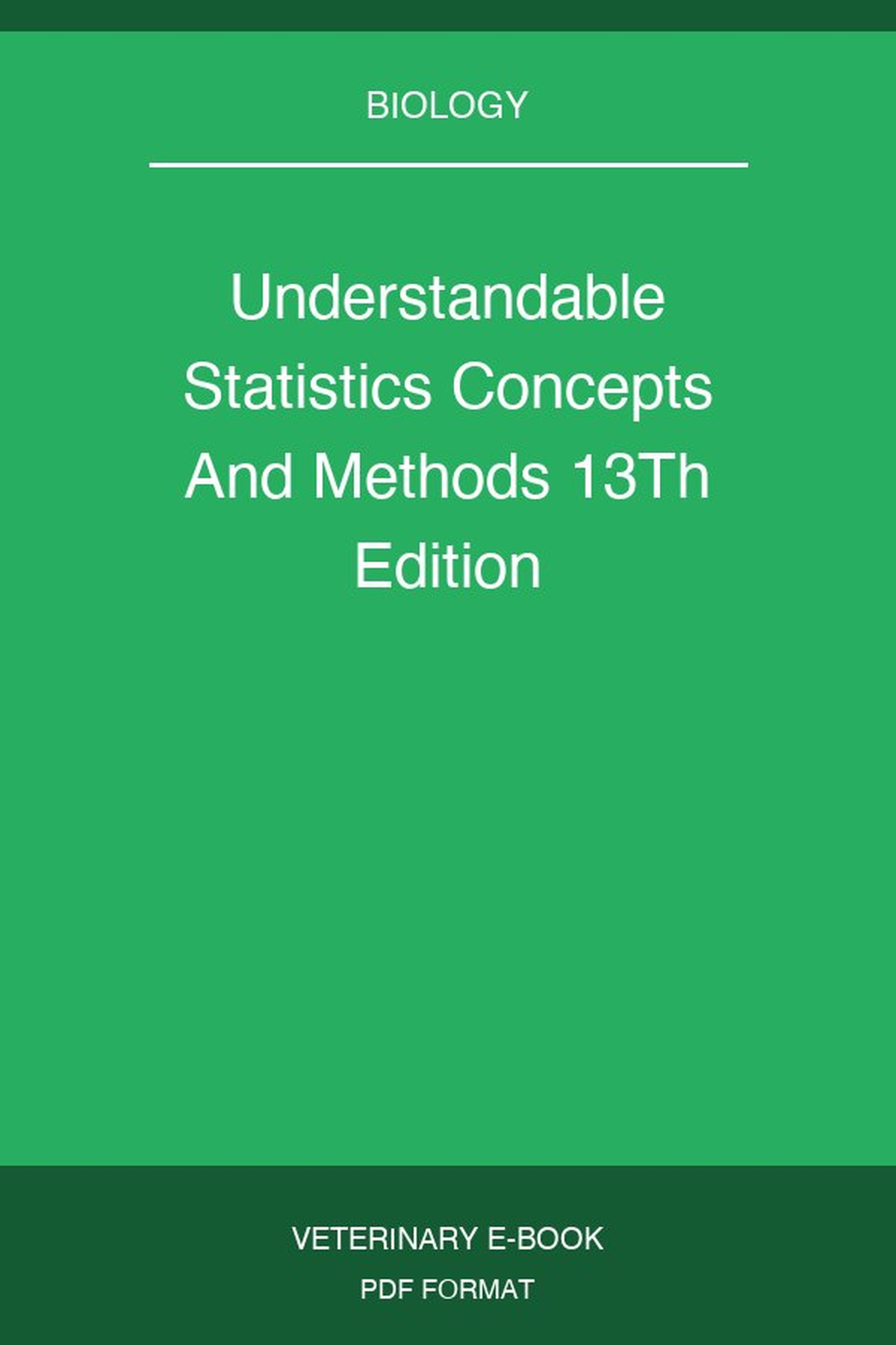 Understandable Statistics Concepts And Methods 13Th Edition