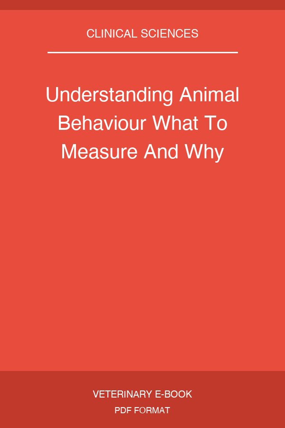 Understanding Animal Behaviour What To Measure And Why