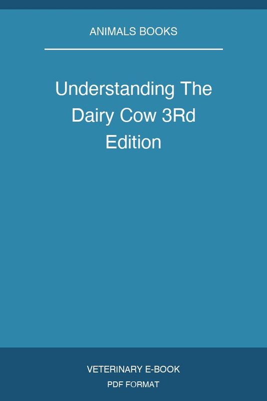 Understanding The Dairy Cow 3rd Edition