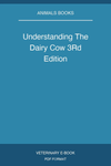 Understanding The Dairy Cow 3rd Edition