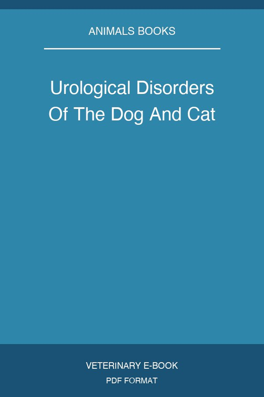 Urological Disorders Of The Dog And Cat