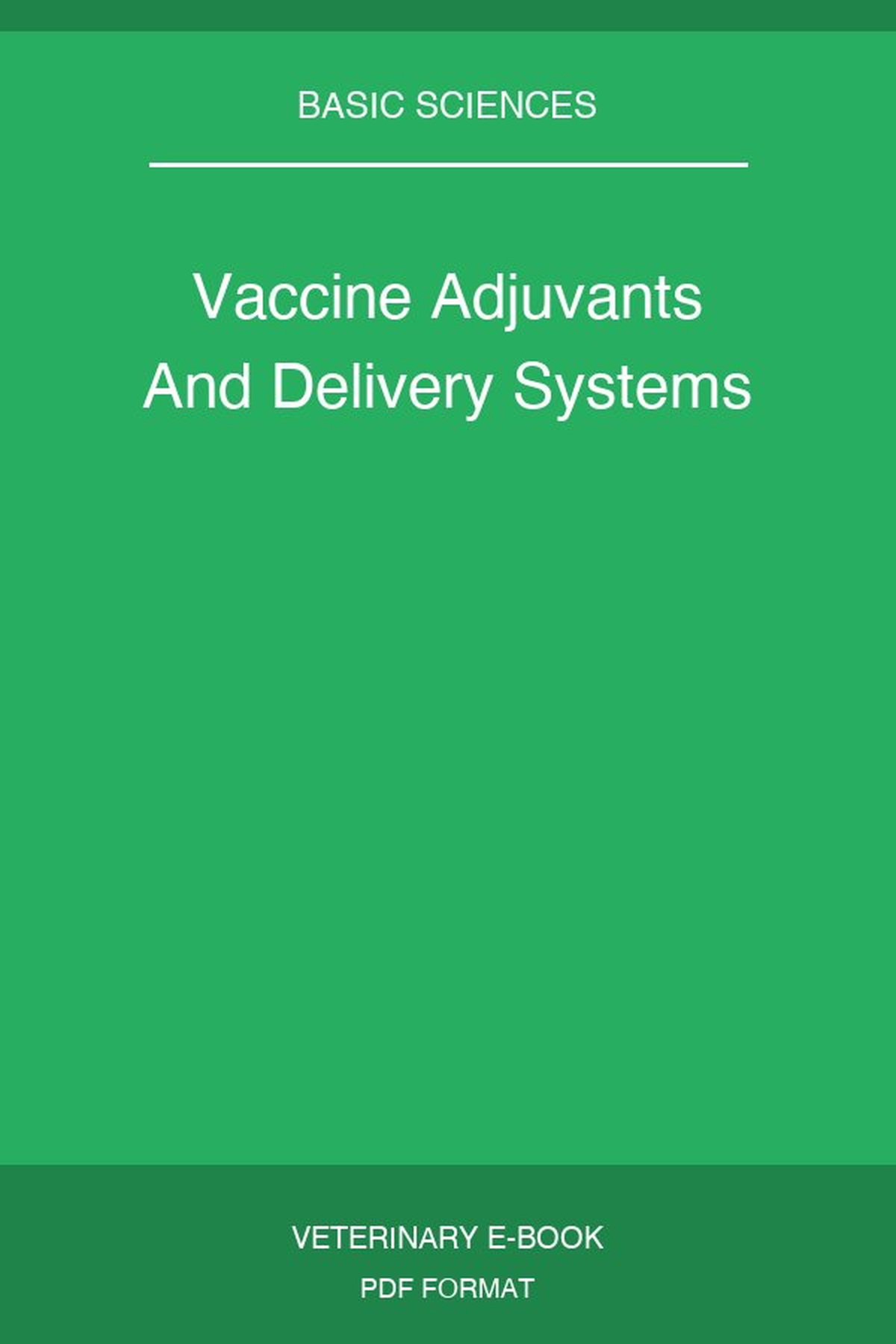 Vaccine Adjuvants And Delivery Systems