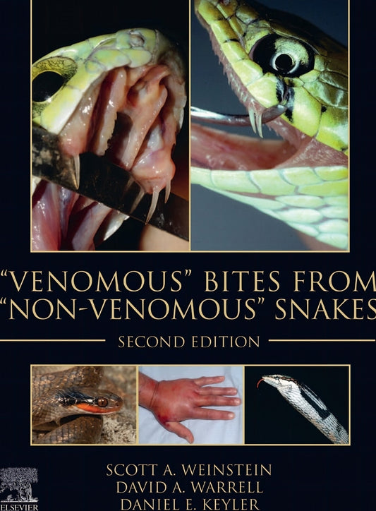 Venomous Bites From Non Venomous Snakes 2Nd Edition