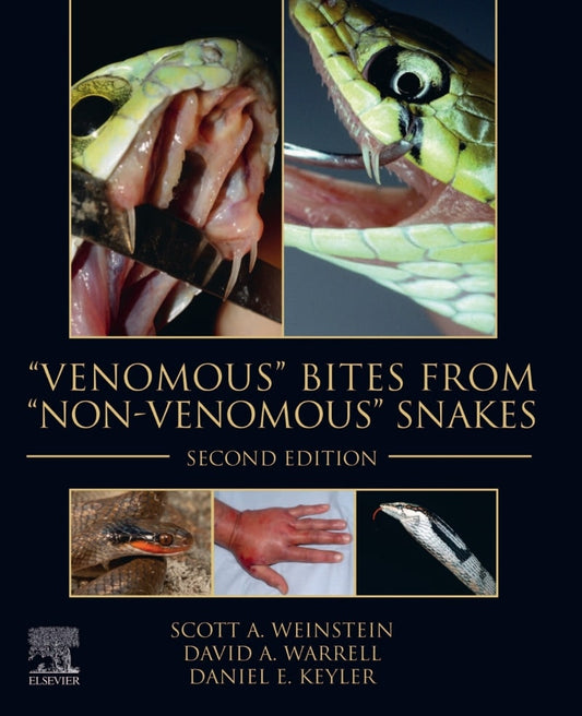 Venomous Bites From Non Venomous Snakes 2Nd Edition