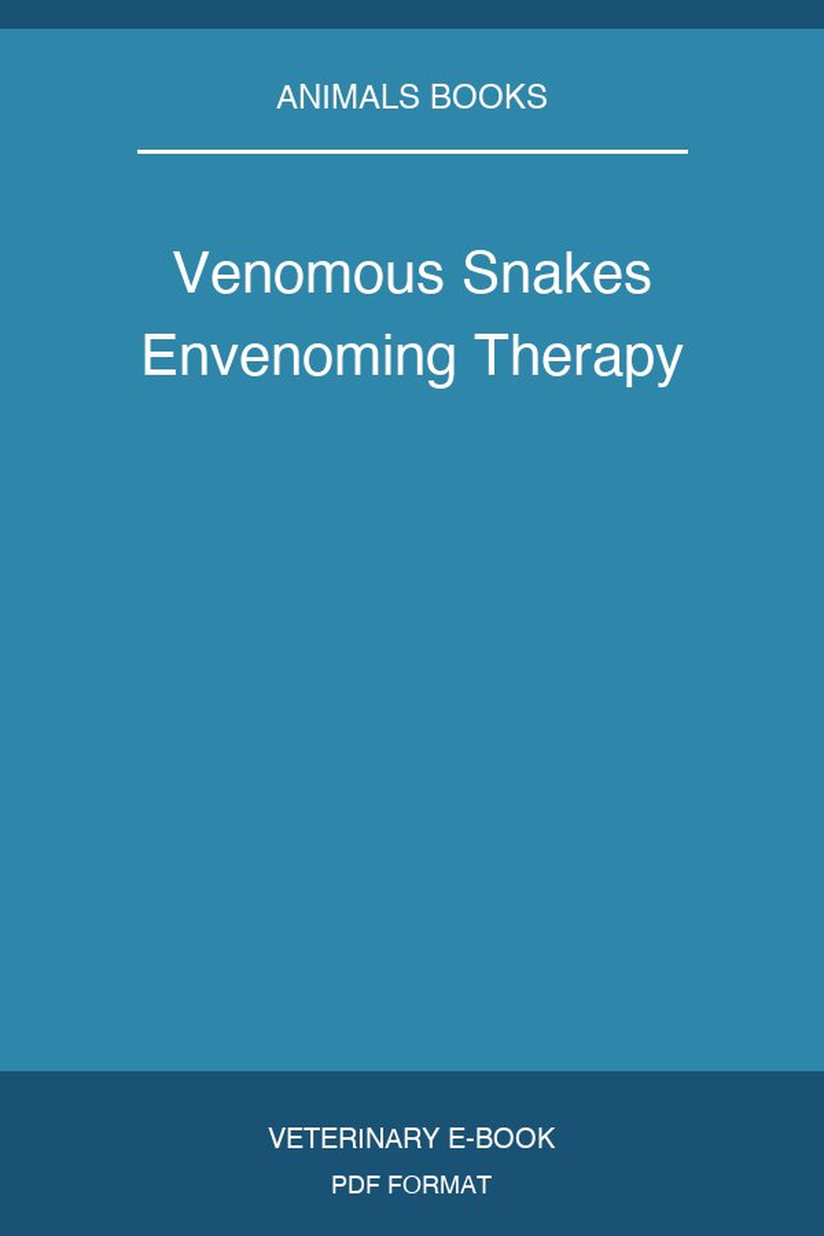 Venomous Snakes Envenoming Therapy