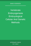 Vertebrate Embryogenesis Embryological Cellular And Genetic Methods