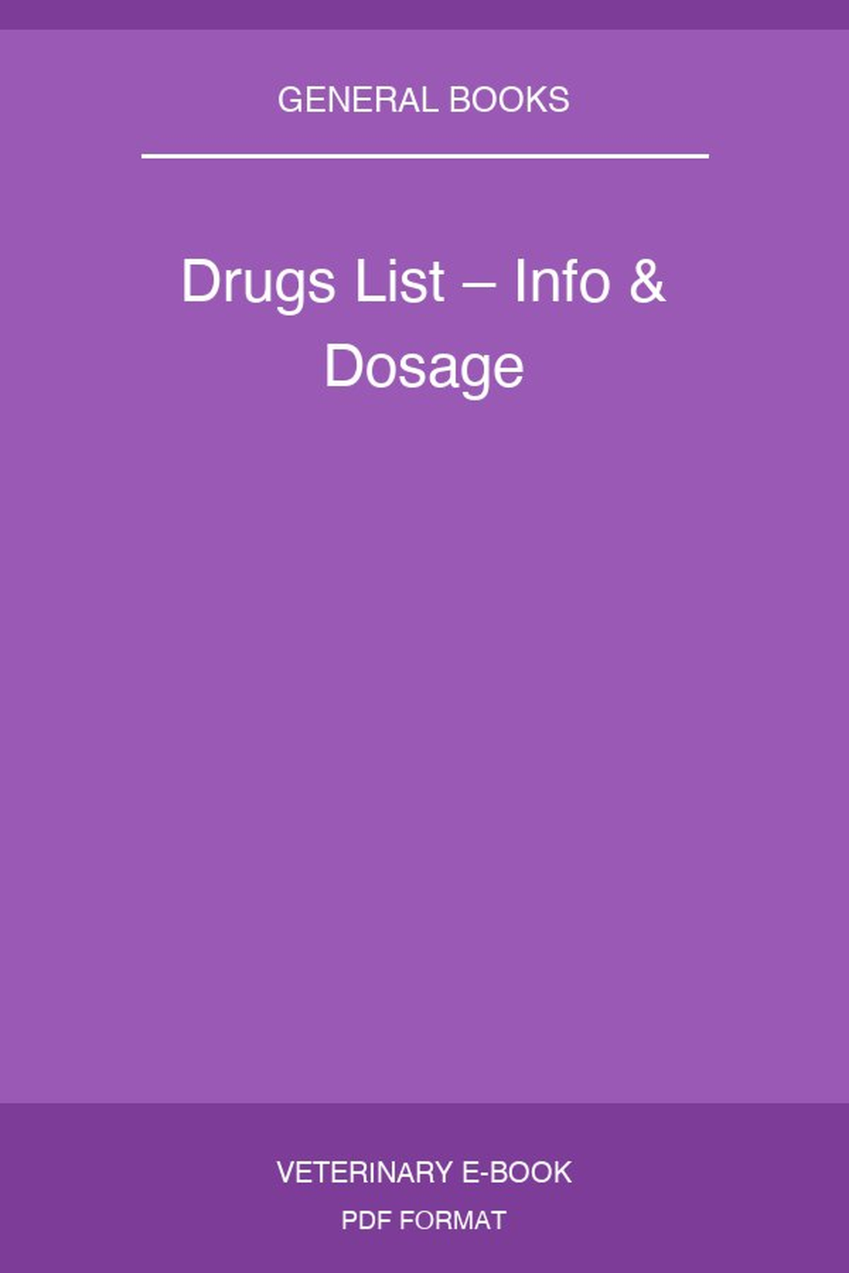Drugs List – Info & Dosage