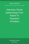 Veterinary Clinical Epidemiology From Patient To Population 4Thedition