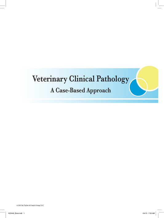 Veterinary Clinical Pathology A Case Based Approach