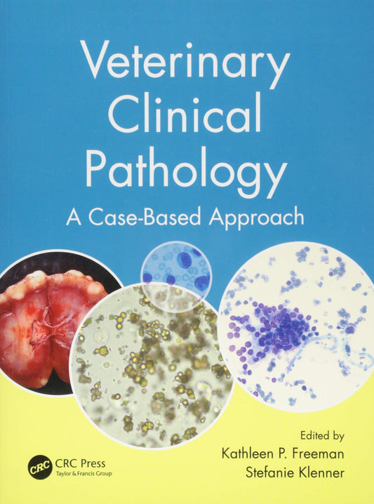 Veterinary Clinical Pathology A Case Based Approach — front cover