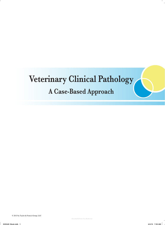 Veterinary Clinical Pathology A Case Based Approach