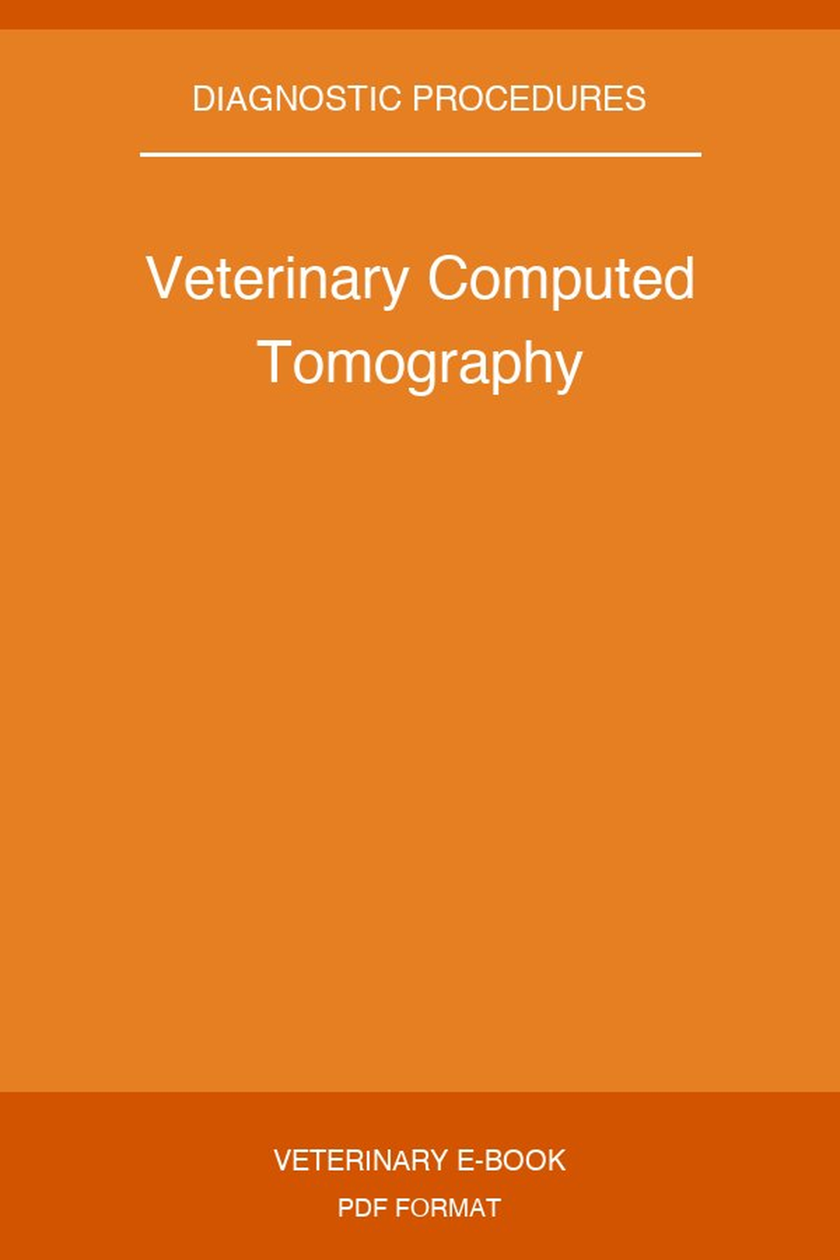 Veterinary Computed Tomography