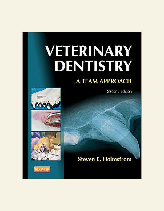 Veterinary Dentistry A Team Approach 2Nd Edition — front cover