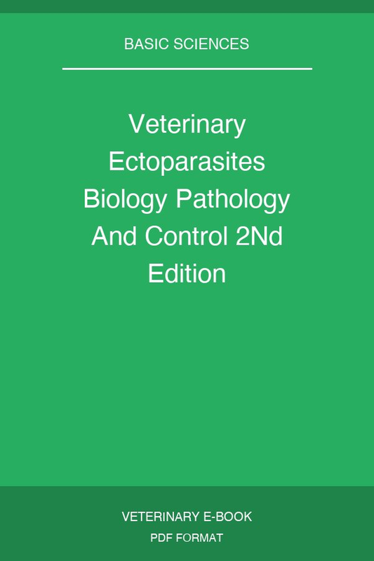 Veterinary Ectoparasites Biology Pathology And Control 2Nd Edition