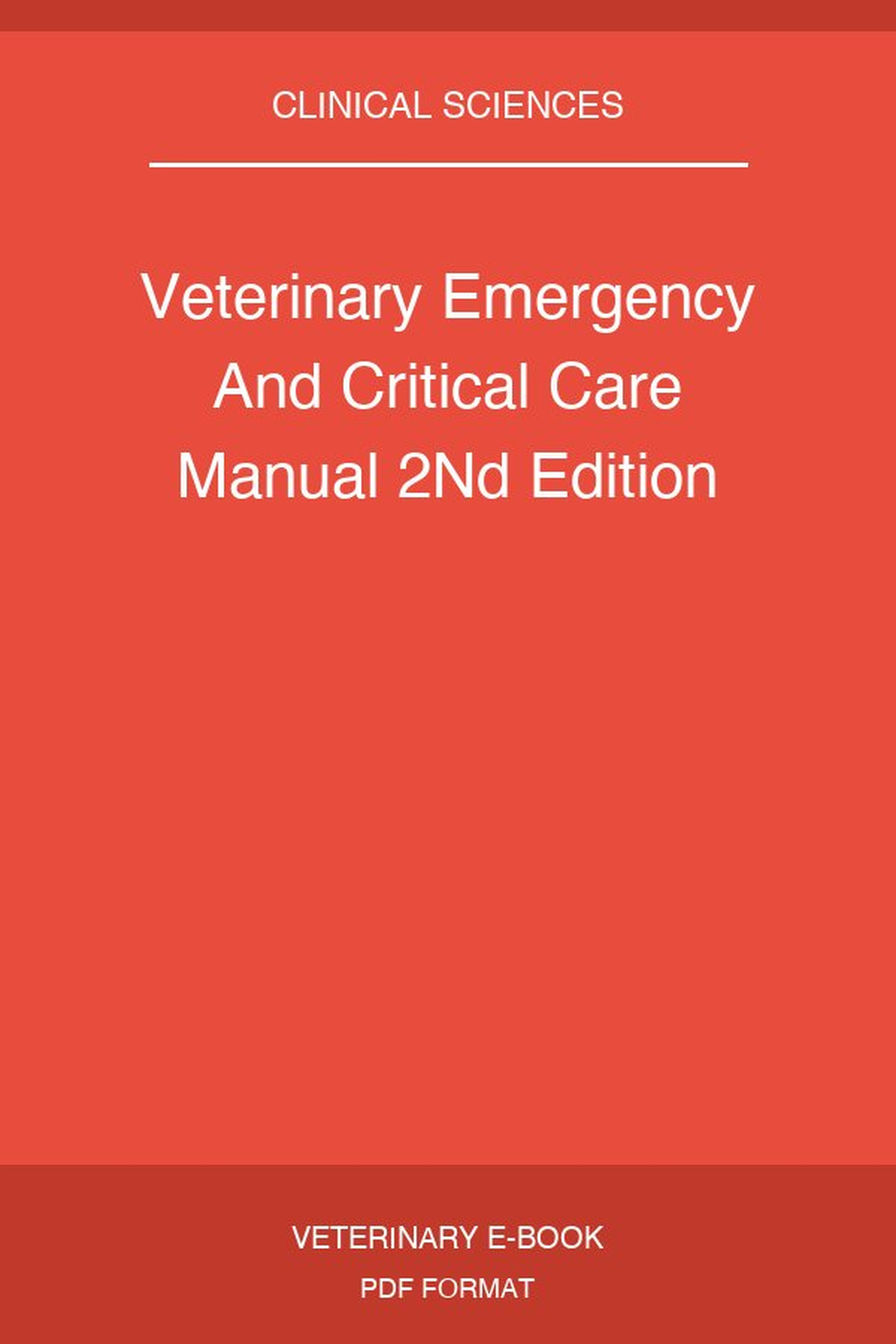 Veterinary Emergency And Critical Care Manual 2Nd Edition