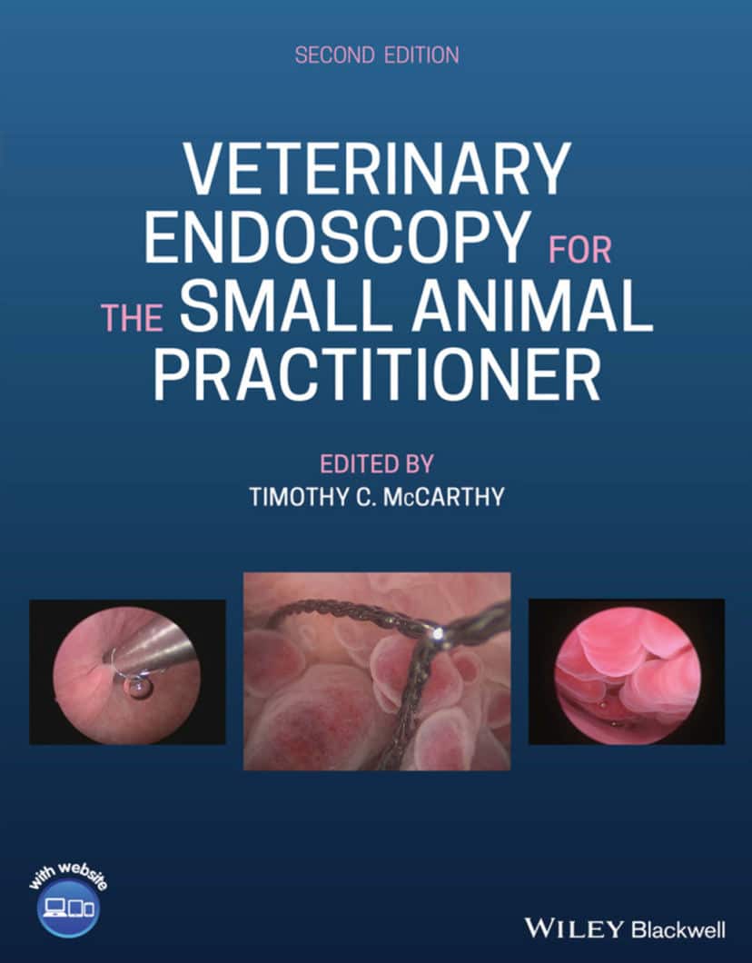 Veterinary Endoscopy For The Small Animal Practitioner 2Nd Edition