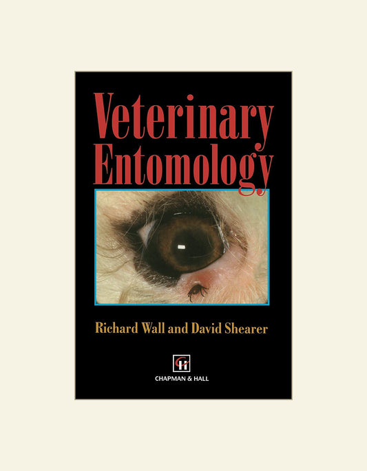 Veterinary Entomology Arthropod Ectoparasites Of Veterinary Importance — front cover